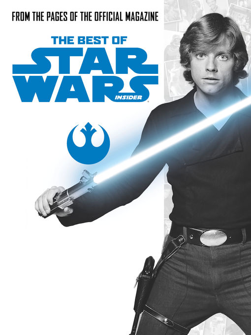 Title details for The Best of Star Wars Insider by Jonathan Wilkins - Available